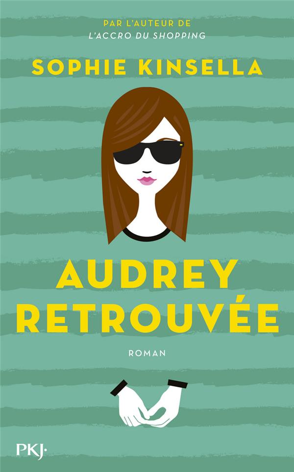Kinsella Sophie - AUDREY RETROUVEE Kinsella Sophie - AUDREY RETROUVEE